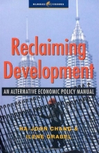 Cover art for Reclaiming Development: An Alternative Economic Policy Manual (Global Issues)