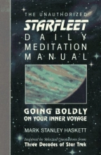 Cover art for The Unauthorized Starfleet Daily Meditation Manual: Going Boldly on Your Inner Voyage