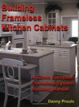 Cover art for Building Frameless Kitchen Cabinets