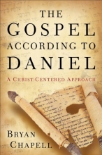 Cover art for The Gospel according to Daniel: A Christ-Centered Approach