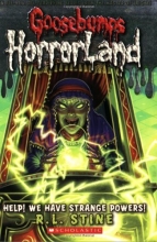 Cover art for Goosebumps HorrorLand #10: Help! We Have Strange Powers!