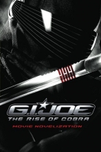 Cover art for G.I. JOE: The Rise of COBRA Movie Novelization