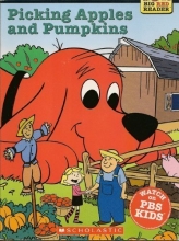 Cover art for Picking Apples and Pumpkins (Clifford the Big Red Dog) (Big Red Reader Series)