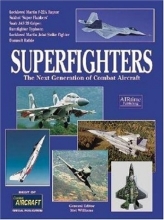 Cover art for Superfighters -The Next Generation of Combat Aircraft (General)