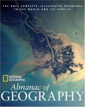 Cover art for National Geographic Almanac of Geography (National Geographic Almanacs)