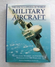 Cover art for The Encyclopedia of World Military Aircraft. Specifications, Weaponry, & Performance Profiles of Over 2000 Warplanes