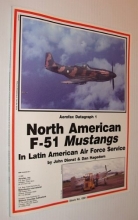 Cover art for North American F - 51 Mustangs in Latin American Air Force Service
