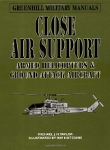 Cover art for Close Air Support (Greenhill Military Manuals)