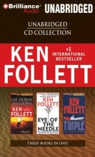 Cover art for Ken Follett Unabridged CD Collection: Lie Down with Lions, Eye of the Needle, Triple