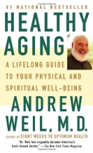 Cover art for Healthy Aging: A Lifelong Guide to Your Well-Being