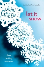 Cover art for Let It Snow: Three Holiday Romances