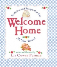 Cover art for Welcome Home: Traditions and Recipes That Say,