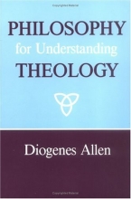 Cover art for Philosophy for Understanding Theology