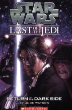 Cover art for Return of the Dark Side (Star Wars: Last of the Jedi, Book 6)