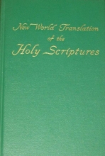 Cover art for New World Translation of the Holy Scriptures, Rendered From the Original Languages, Revised A.d. 1961