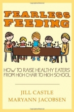 Cover art for Fearless Feeding: How to Raise Healthy Eaters from High Chair to High School