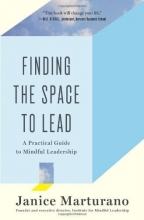 Cover art for Finding the Space to Lead: A Practical Guide to Mindful Leadership
