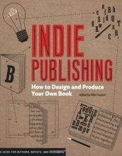 Cover art for Indie Publishing: How to Design and Publish Your Own Book