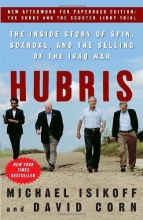 Cover art for Hubris: The Inside Story of Spin, Scandal, and the Selling of the Iraq War