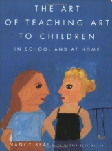 Cover art for The Art of Teaching Art to Children: In School and at Home