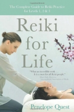Cover art for Reiki for Life: The Complete Guide to Reiki Practice for Levels 1, 2 & 3