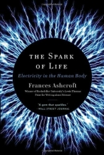 Cover art for The Spark of Life: Electricity in the Human Body