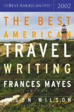 Cover art for The Best American Travel Writing 2002