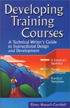 Cover art for Developing Training Courses : A Technical Writer's Guide to Instructional Design and Development
