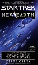 Cover art for Wagon Train to the Stars (Star Trek No 89, New Earth Book One of Six)
