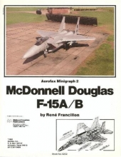 Cover art for McDonnell Douglas F-15A/B Eagle - Aerofax Minigraph 2