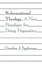 Cover art for Reformational Theology: A New Paradigm for Doing Dogmatics
