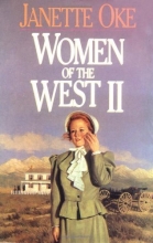 Cover art for Women of the West II: They Called Her Mrs Doc / The Measure of a Heart / A Bride for Donnigan / Heart of the Wilderness