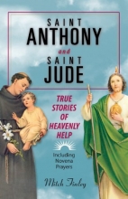 Cover art for Saint Anthony and Saint Jude: True Stories of Heavenly Help