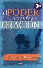 Cover art for El Poder A Traves de la Oracion (Power Through Prayer) (Spanish Edition)