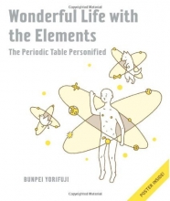 Cover art for Wonderful Life with the Elements: The Periodic Table Personified