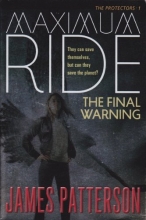 Cover art for Maximum Ride the Final Warning (The Protectors, Volume 1)