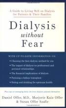 Cover art for Dialysis without Fear: A Guide to Living Well on Dialysis for Patients and Their Families