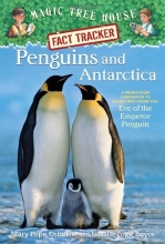 Cover art for Magic Tree House Fact Tracker #18: Penguins and Antarctica: A Nonfiction Companion to Magic Tree House #40: Eve of the Emperor Penguin