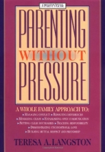 Cover art for Parenting Without Pressure: A Whole Family Approach