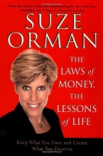 Cover art for The Laws of Money, The Lessons of Life: Keep What You Have and Create What You Deserve