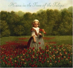 Cover art for Hana in the Time of the Tulips