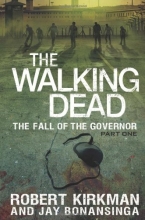 Cover art for The Walking Dead: The Fall of the Governor: Part One