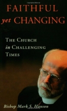 Cover art for Faithful Yet Changing: The Church in Challenging Times