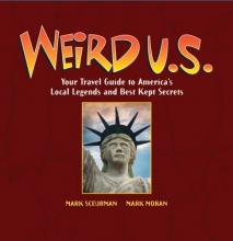 Cover art for Weird U.S.: Your Travel Guide to America's Local Legends and Best Kept Secrets