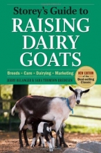 Cover art for Storey's Guide to Raising Dairy Goats, 4th Edition: Breeds, Care, Dairying, Marketing