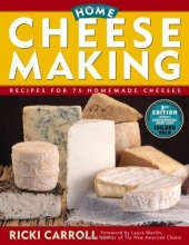 Cover art for Home Cheese Making: Recipes for 75 Homemade Cheeses
