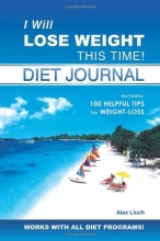Cover art for I Will Lose Weight This Time! Diet Journal