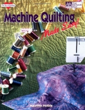 Cover art for Machine Quilting Made Easy! (Joy of Quilting)
