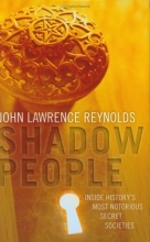 Cover art for Shadow People: Inside History's Most Notorious Secret Societies