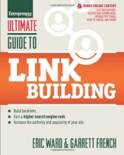 Cover art for Ultimate Guide to Link Building: How to Build Backlinks, Authority and Credibility for Your Website, and Increase Click Traffic and Search Ranking (Ultimate Series)